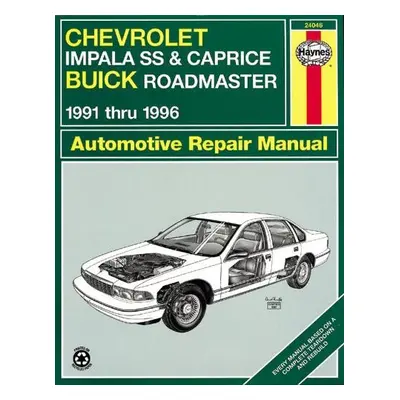 Chevrolet Impala SS a Caprice a Buick Roadmaster (91 - 96) - Haynes Publishing