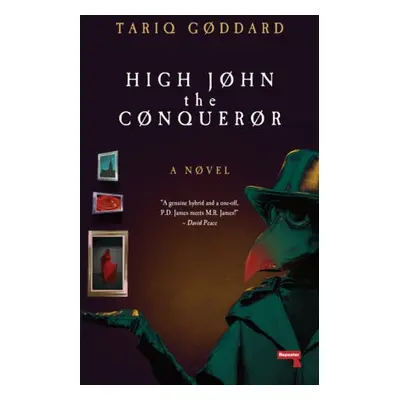 High John the Conqueror - Goddard, Tariq