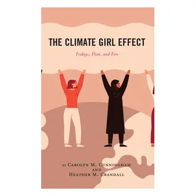 Climate Girl Effect - Cunningham, Carolyn M., Gonzaga University a Crandall, Heather M.