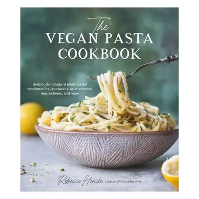 Vegan Pasta Cookbook - Hincke, Rebecca