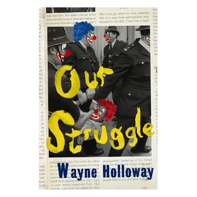 Our Struggle - Holloway, Wayne