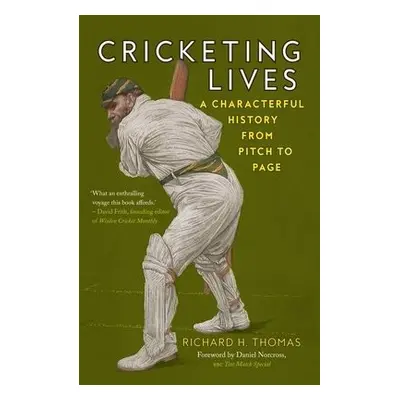 Cricketing Lives - Thomas, Richard H.