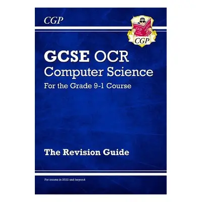 New GCSE Computer Science OCR Revision Guide includes Online Edition, Videos a Quizzes - CGP Boo