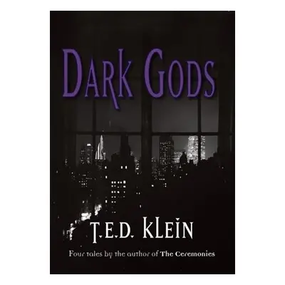 Dark Gods - Klein, T.E.D.