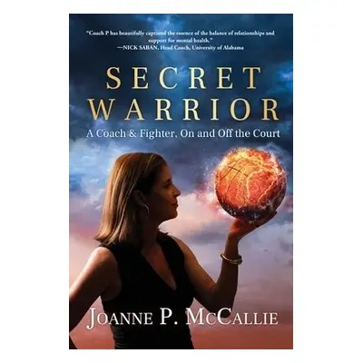 Secret Warrior - McCallie, Joanne P