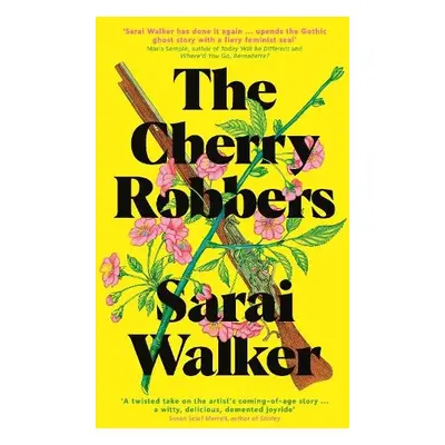 Cherry Robbers - Walker, Sarai