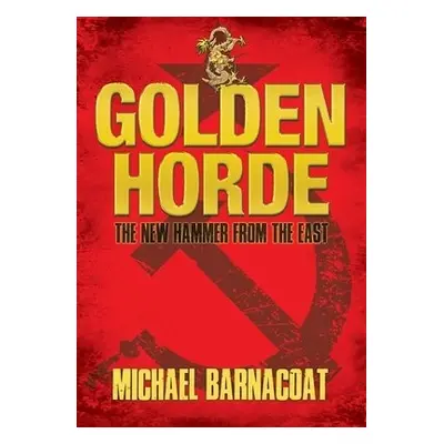 Golden Horde - Barnacoat, Michael