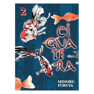 Ciguatera, volume 2 - Furuya, Minoru