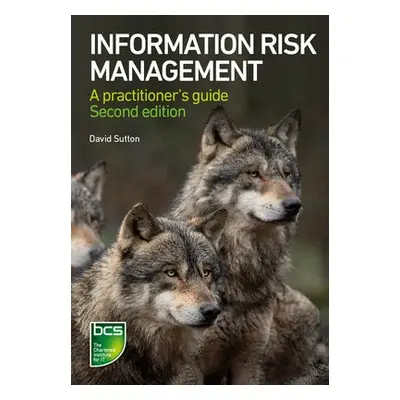 Information Risk Management - Sutton, David