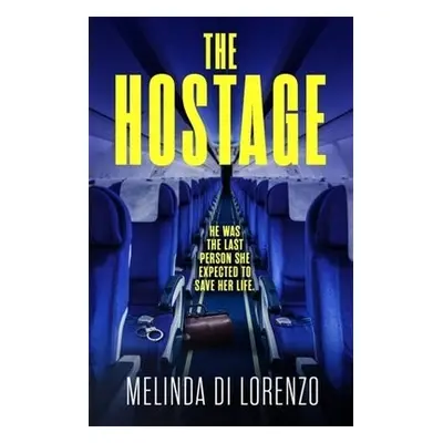 Hostage - Lorenzo, Melinda Di