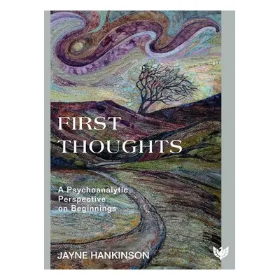 First Thoughts - Hankinson, Jayne