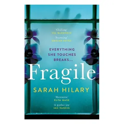 Fragile - Hilary, Sarah