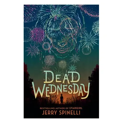 Dead Wednesday - Spinelli, Jerry