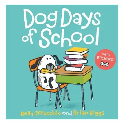 Dog Days of School - DiPucchio, Kelly