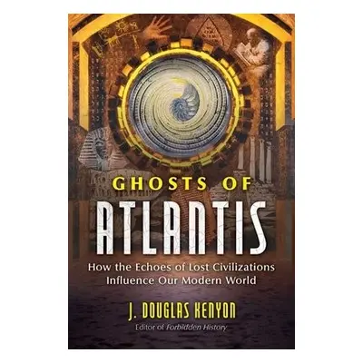 Ghosts of Atlantis - Kenyon, J. Douglas