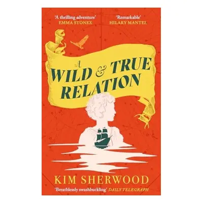 Wild a True Relation - Sherwood, Kim