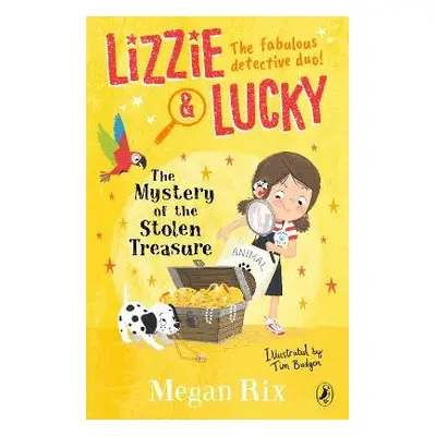 Lizzie and Lucky: The Mystery of the Stolen Treasure - Rix, Megan