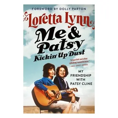 Me a Patsy Kickin' Up Dust - Lynn, Loretta