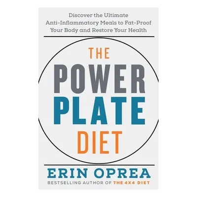 Power Plate Diet - Oprea, Erin