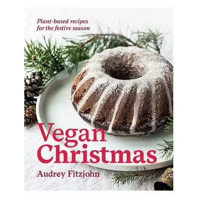 Vegan Christmas - Fitzjohn, Audrey