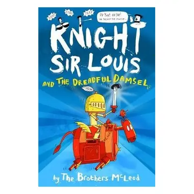 Knight Sir Louis and the Dreadful Damsel - McLeod, The Brothers