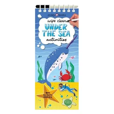 Wipe Clean Activities: Under the Sea - Priddy, Roger