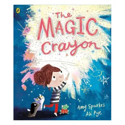 Magic Crayon - Sparkes, Amy