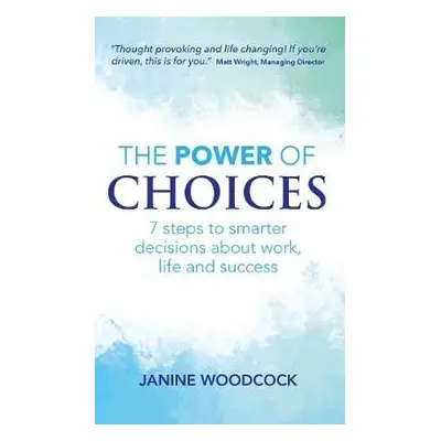 Power of Choices - Woodcock, Janine