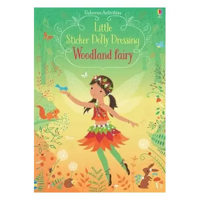 Little Sticker Dolly Dressing Woodland Fairy - Watt, Fiona