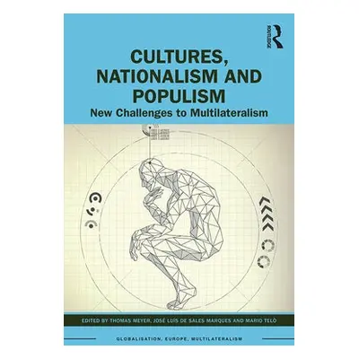 Cultures, Nationalism and Populism