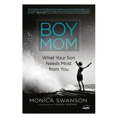 Boy Mom - Swanson, Monica