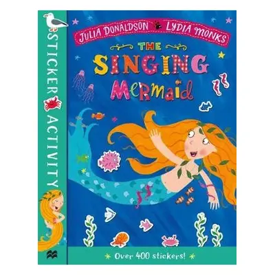 Singing Mermaid Sticker Book - Donaldson, Julia