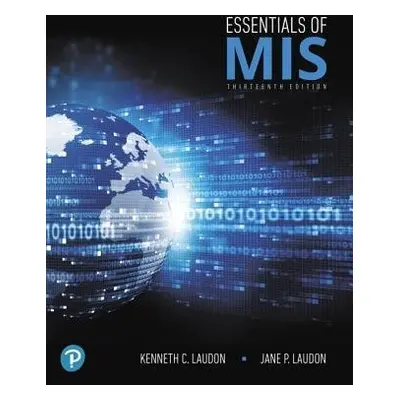 Essentials of MIS - Laudon, Kenneth a Laudon, Jane