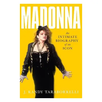 Madonna - Taraborrelli, J. Randy