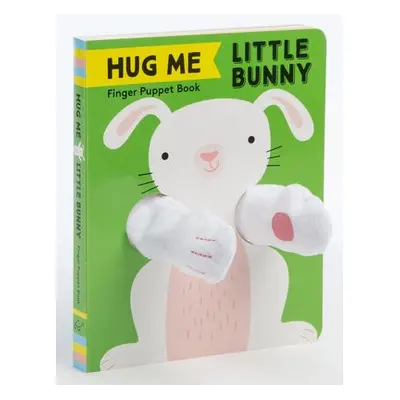 Hug Me Little Bunny: Finger Puppet Book