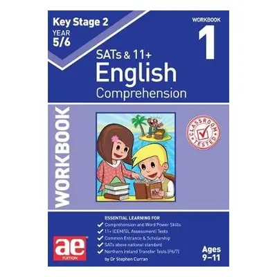 KS2 English Comprehension Year 5/6 Workbook 1 - Curran, Stephen C.