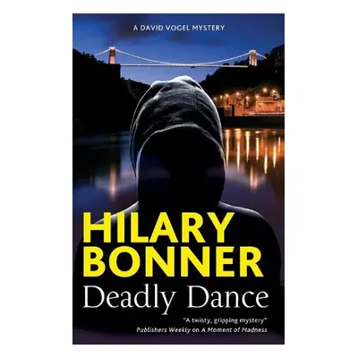 Deadly Dance - Bonner, Hilary