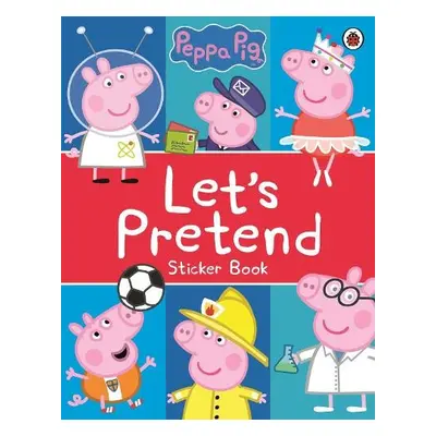 Peppa Pig: Let's Pretend! - Peppa Pig