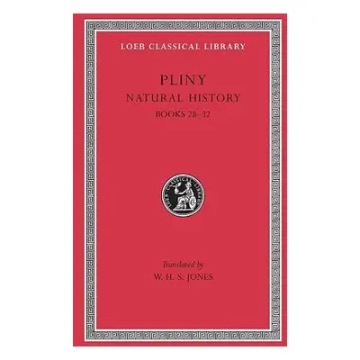 Natural History, Volume VIII: Books 28–32 - Pliny