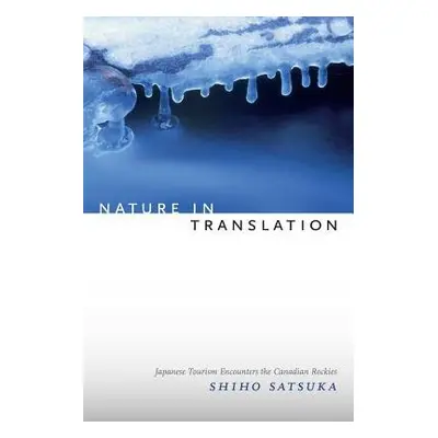 Nature in Translation - Satsuka, Shiho