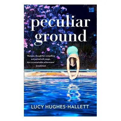 Peculiar Ground - Hughes-Hallett, Lucy