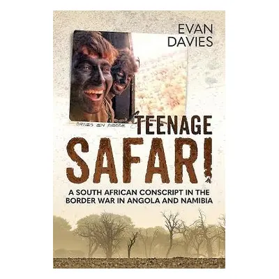 Teenage Safari - Davies, Evan