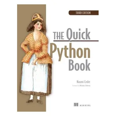 Quick Python Book, The - Cai, Shanqing a Bileschi, Stanley a Nielsen, Eric a Chollet, Francois