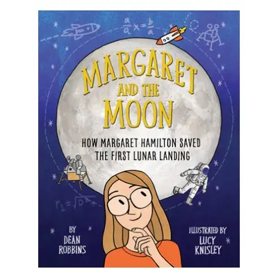 Margaret and the Moon - Robbins, Dean a Knisley, Lucy