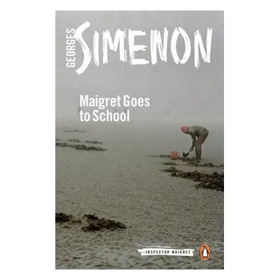 Maigret Goes to School - Simenon, Georges