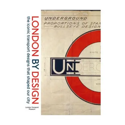 London by Design - London Transport Museum