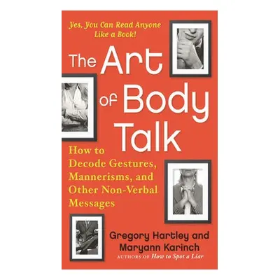 Art of Body Talk - Hartley, Gregory a Karinch, Maryann