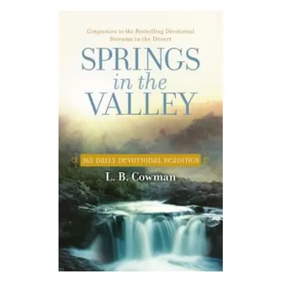 Springs in the Valley - Cowman, L. B. E.