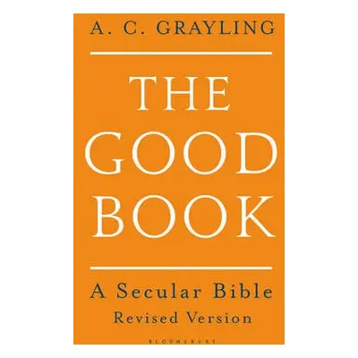 Good Book - Grayling, Professor A. C.