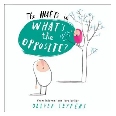 What’s the Opposite? - Jeffers, Oliver